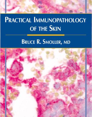 خرید و دانلود نسخه کامل کتاب Practical Immunopathology of the Skin (Current Clinical Pathology)