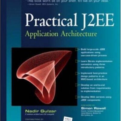 خرید و دانلود نسخه کامل کتاب Practical J2ee Application Architecture