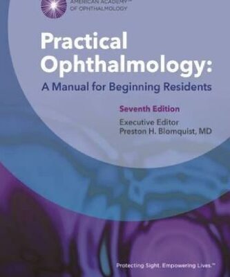خرید و دانلود نسخه کامل کتاب Practical Ophthalmology: A Manual for Beginning Residents