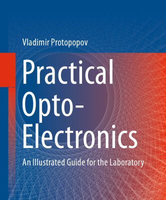 خرید و دانلود نسخه کامل کتاب Practical Opto-Electronics: An Illustrated Guide for the Laboratory