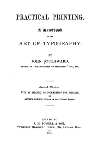 خرید و دانلود نسخه کامل کتاب Practical printing: A handbook of the art of typography_68d45d48e73ab.jpeg خرید و دانلود نسخه کامل کتاب Practical printing: A handbook of the art of typography