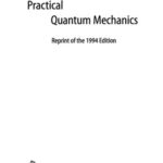 خرید و دانلود نسخه کامل کتاب Practical Quantum Mechanics