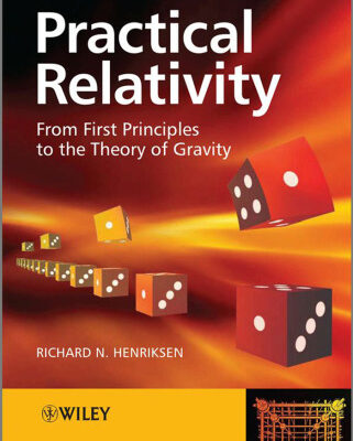 خرید و دانلود نسخه کامل کتاب Practical Relativity: From First Principles to the Theory of Gravity