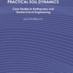 خرید و دانلود نسخه کامل کتاب Practical Soil Dynamics: Case Studies in Earthquake and Geotechnical Engineering
