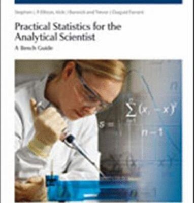 خرید و دانلود نسخه کامل کتاب Practical Statistics for the Analytical Scientist: A Bench Guide (Valid Analytical Measurement)
