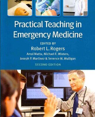 خرید و دانلود نسخه کامل کتاب Practical Teaching in Emergency Medicine