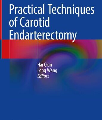 خرید و دانلود نسخه کامل کتاب Practical Techniques of Carotid Endarterectomy
