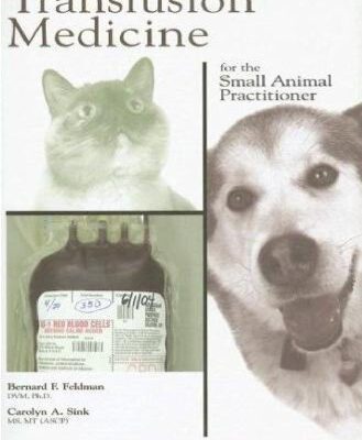 خرید و دانلود نسخه کامل کتاب Practical Transfusion Medicine for the Small Animal Practitioner (Made Easy Series)