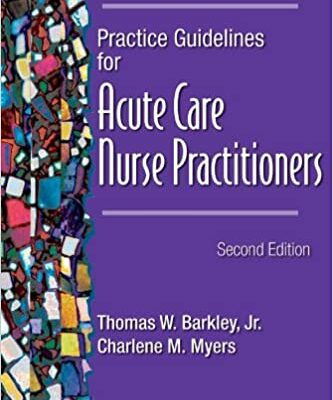 خرید و دانلود نسخه کامل کتاب Practice Guidelines for Acute Care Nurse Practitioners (2nd Edition) – Original PDF