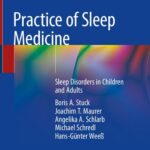 خرید و دانلود نسخه کامل کتاب Practice of Sleep Medicine: Sleep Disorders in Children and Adults