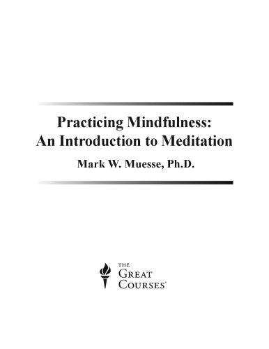 خرید و دانلود نسخه کامل کتاب Practicing Mindfulness: An Introduction to Meditation_68cc3b3442067.jpeg خرید و دانلود نسخه کامل کتاب Practicing Mindfulness: An Introduction to Meditation