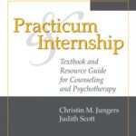 خرید و دانلود نسخه کامل کتاب Practicum and Internship: Textbook and Resource Guide for Counseling and Psychotherapy