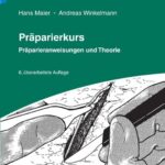 خرید و دانلود نسخه کامل کتاب Präparierkurs: Präparieranweisungen und Theorie