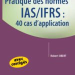 خرید و دانلود نسخه کامل کتاب Pratique des normes IAS IFRS : 40 cas d’application