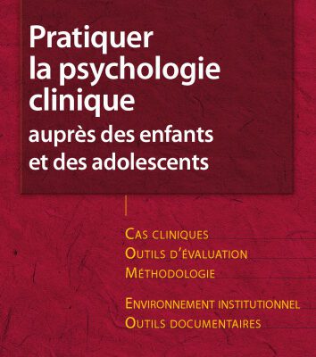 خرید و دانلود نسخه کامل کتاب Pratiquer la psychologie clinique aupres des enfants et des adolescents