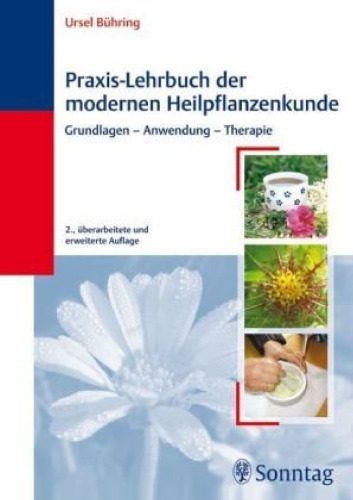 خرید و دانلود نسخه کامل کتاب Praxis-Lehrbuch der modernen Heilpflanzenkunde: Grundlagen – Anwendung – Therapie, 2. Auflage_68bba19f004f1.jpeg خرید و دانلود نسخه کامل کتاب Praxis-Lehrbuch der modernen Heilpflanzenkunde: Grundlagen – Anwendung – Therapie, 2. Auflage