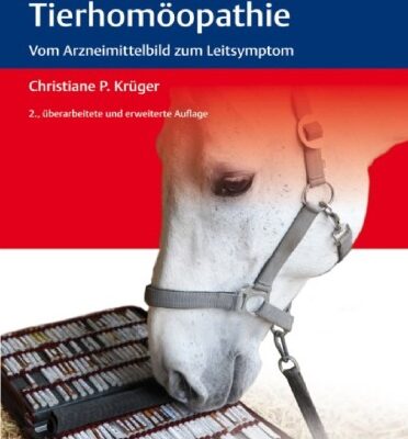 خرید و دانلود نسخه کامل کتاب Praxisleitfaden Tierhomöopathie: Vom Arzneimittelbild zum Leitsymptom, 2. Auflage