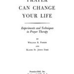 خرید و دانلود نسخه کامل کتاب Prayer can change your life: experiments and techniques in prayer therapy