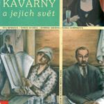 خرید و دانلود نسخه کامل کتاب Prazské kavárny a jejich svět (The cafés of Prague and their world)