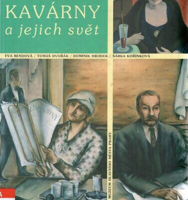 خرید و دانلود نسخه کامل کتاب Prazské kavárny a jejich svět (The cafés of Prague and their world)