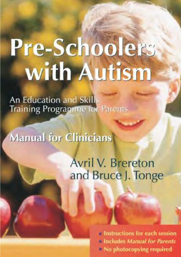 خرید و دانلود نسخه کامل کتاب Pre-Schoolers With Autism: An Education And Skills Training Programme For Parents, Manual for Clinicians_68c8f46c7816d.jpeg خرید و دانلود نسخه کامل کتاب Pre-Schoolers With Autism: An Education And Skills Training Programme For Parents, Manual for Clinicians