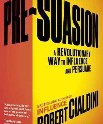 خرید و دانلود نسخه کامل کتاب Pre-Suasion: A Revolutionary Way to Influence and Persuade