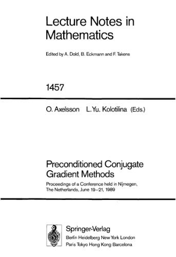 خرید و دانلود نسخه کامل کتاب Preconditioned Conjugate Gradient Methods: Proceedings of a Conference Held in Nijmegen, The Netherlands, June 19-21, 1989_68b4b65d9f444.jpeg خرید و دانلود نسخه کامل کتاب Preconditioned Conjugate Gradient Methods: Proceedings of a Conference Held in Nijmegen, The Netherlands, June 19-21, 1989