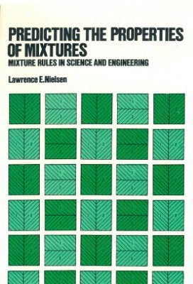 خرید و دانلود نسخه کامل کتاب Predicting the Properties of Mixtures