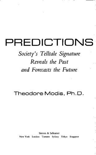 خرید و دانلود نسخه کامل کتاب Predictions: Society’s Telltale Signature Reveals the Past and Forecasts the Future_68c683d1e2d3b.jpeg خرید و دانلود نسخه کامل کتاب Predictions: Society’s Telltale Signature Reveals the Past and Forecasts the Future