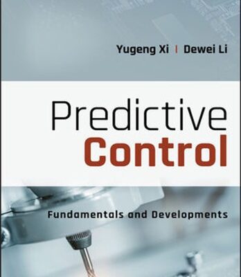 خرید و دانلود نسخه کامل کتاب Predictive Control: Fundamentals and Developments