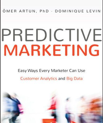 خرید و دانلود نسخه کامل کتاب Predictive marketing : easy ways every marketer can use customer analytics and big data
