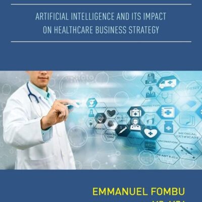 خرید و دانلود نسخه کامل کتاب Predictive Medicine: Artificial Intelligence and Its Impact on Healthcare Business Strategy