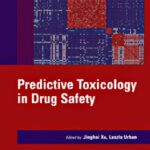 خرید و دانلود نسخه کامل کتاب Predictive Toxicology in Drug Safety