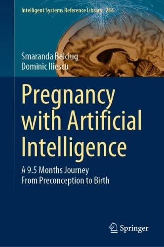 خرید و دانلود نسخه کامل کتاب Pregnancy with Artificial Intelligence: A 9.5 Months Journey From Preconception to Birth_68b618d66c7d4.jpeg خرید و دانلود نسخه کامل کتاب Pregnancy with Artificial Intelligence: A 9.5 Months Journey From Preconception to Birth