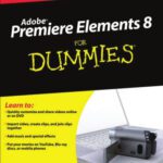 خرید و دانلود نسخه کامل کتاب Premiere Elements 8 For Dummies