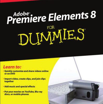 خرید و دانلود نسخه کامل کتاب Premiere Elements 8 For Dummies