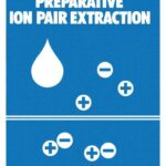 خرید و دانلود نسخه کامل کتاب Preparative Ion Pair Extraction