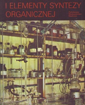 خرید و دانلود نسخه کامل کتاب Preparatyka i elementy syntezy organicznej
