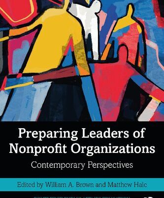 خرید و دانلود نسخه کامل کتاب Preparing Leaders of Nonprofit Organizations: Contemporary Perspectives