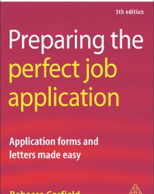 خرید و دانلود نسخه کامل کتاب Preparing the Perfect Job Application: Application Forms and Letters Made Easy