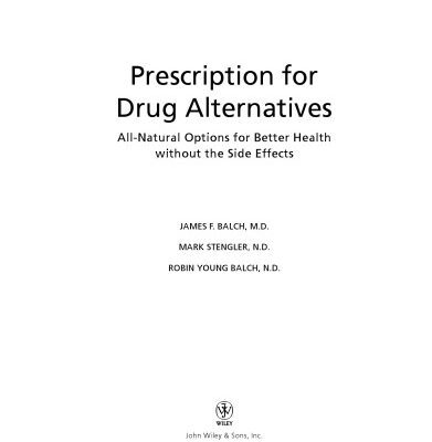 خرید و دانلود نسخه کامل کتاب Prescription for Drug Alternatives: All-Natural Options for Better Health without the Side Effects