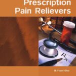 خرید و دانلود نسخه کامل کتاب Prescription Pain Relievers (Drugs: the Straight Facts)
