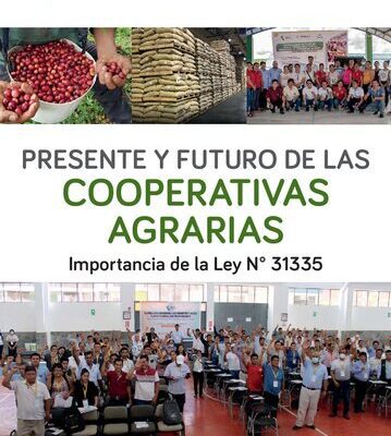 خرید و دانلود نسخه کامل کتاب Presente y futuro de las cooperativas agrarias (Perú). Importancia de la Ley N° 31335
