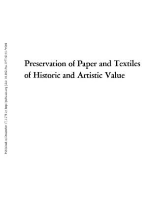 خرید و دانلود نسخه کامل کتاب Preservation of Paper and Textiles of Historic and Artistic Value