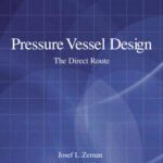 خرید و دانلود نسخه کامل کتاب Pressure Vessel Design: The Direct Route (Advances in Structural Integrity)