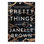 خرید و دانلود نسخه کامل کتاب Pretty Things by Janelle Brown