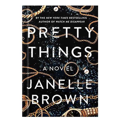خرید و دانلود نسخه کامل کتاب Pretty Things by Janelle Brown