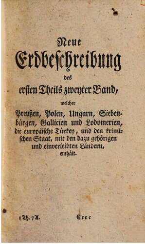 خرید و دانلود نسخه کامل کتاب Preußen, Polen, Galizien und Lodomerien, die europäische Türkey und der krimische Staat, mit den dazu gehörigen und einverleibten Ländern_68c07ae256490.jpeg خرید و دانلود نسخه کامل کتاب Preußen, Polen, Galizien und Lodomerien, die europäische Türkey und der krimische Staat, mit den dazu gehörigen und einverleibten Ländern