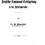 خرید و دانلود نسخه کامل کتاب Preußische Communal-Gesetzgebung [Kommunal] in der Reformperiode