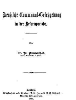 خرید و دانلود نسخه کامل کتاب Preußische Communal-Gesetzgebung [Kommunal] in der Reformperiode